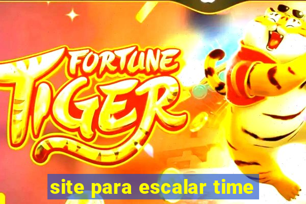 site para escalar time